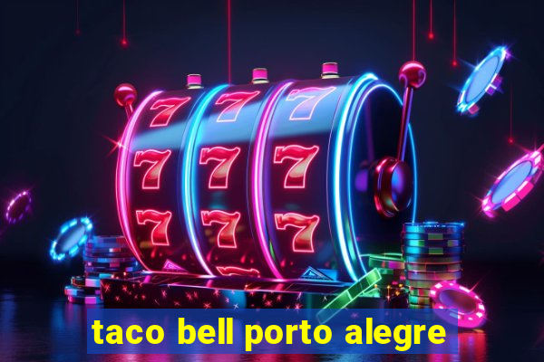 taco bell porto alegre